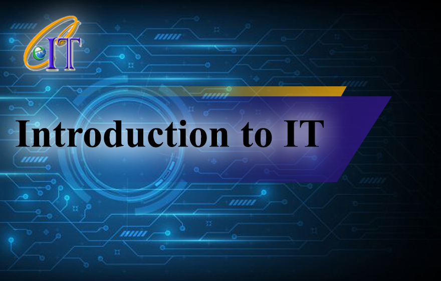Introduction to IT